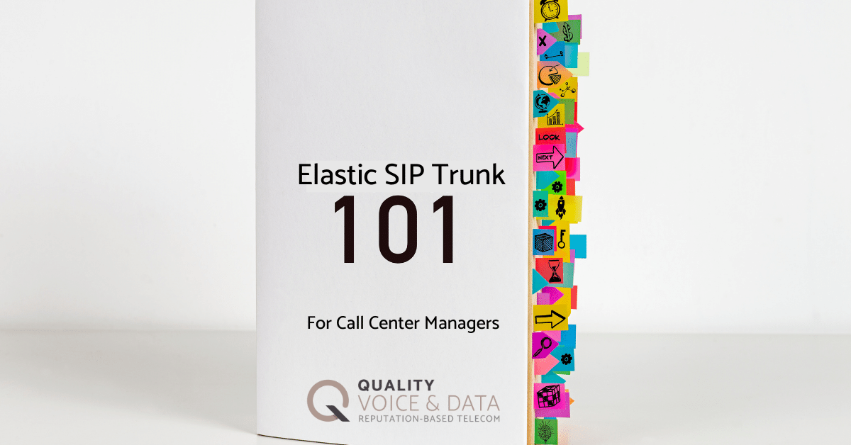 Elastic SIP Trunk Tutorial for Call Center Management