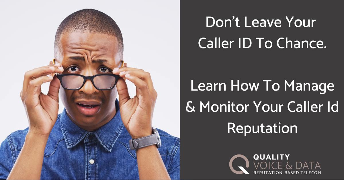 Caller ID Reputation Management: A Comprehensive Guide