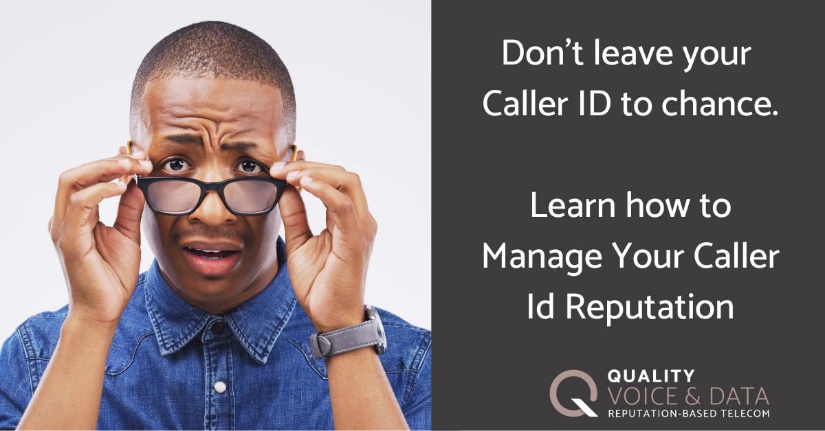 Caller ID Reputation Management: A Comprehensive Guide